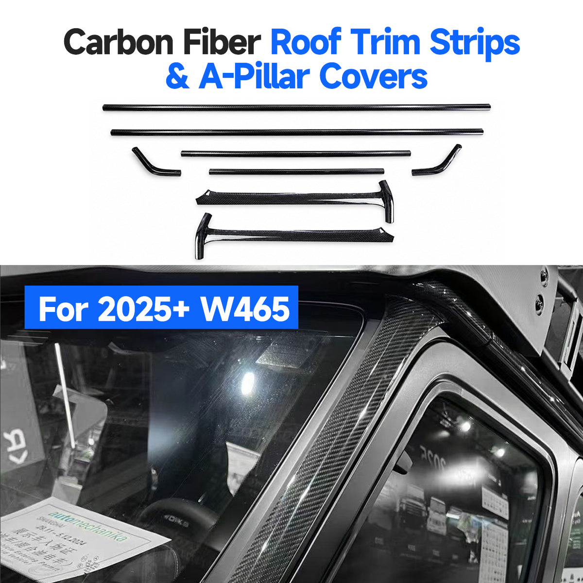 2025+ Mercedes-Benz W465 G63/G500/G550/G450 d Carbon Fiber Roof Trim Strips & A-Pillar Covers