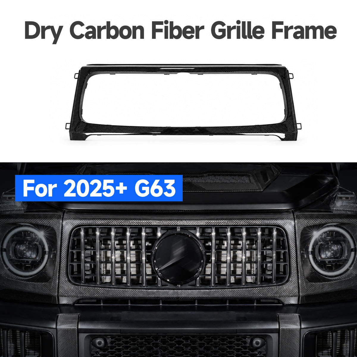2025+ G63 Dry Carbon Fiber Grille Frame for Mercedes-Benz W465